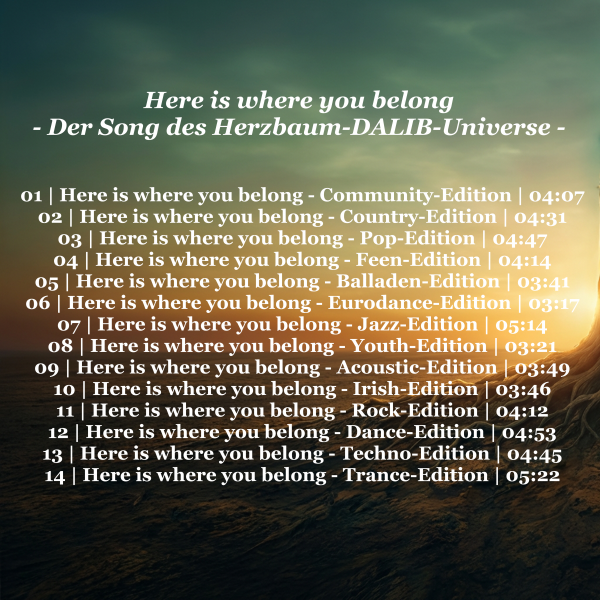 Here is where you belong - Der Song des Herzbaum-DALIB-Universe